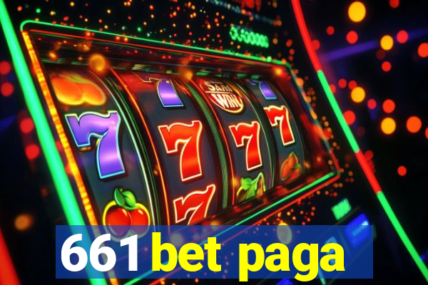 661 bet paga